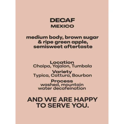 Decaf - Mexico